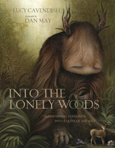 Into the Lonely Woods (hc)