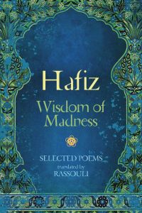 Hafiz: Wisdom of Madness: Selected Poems (tp)